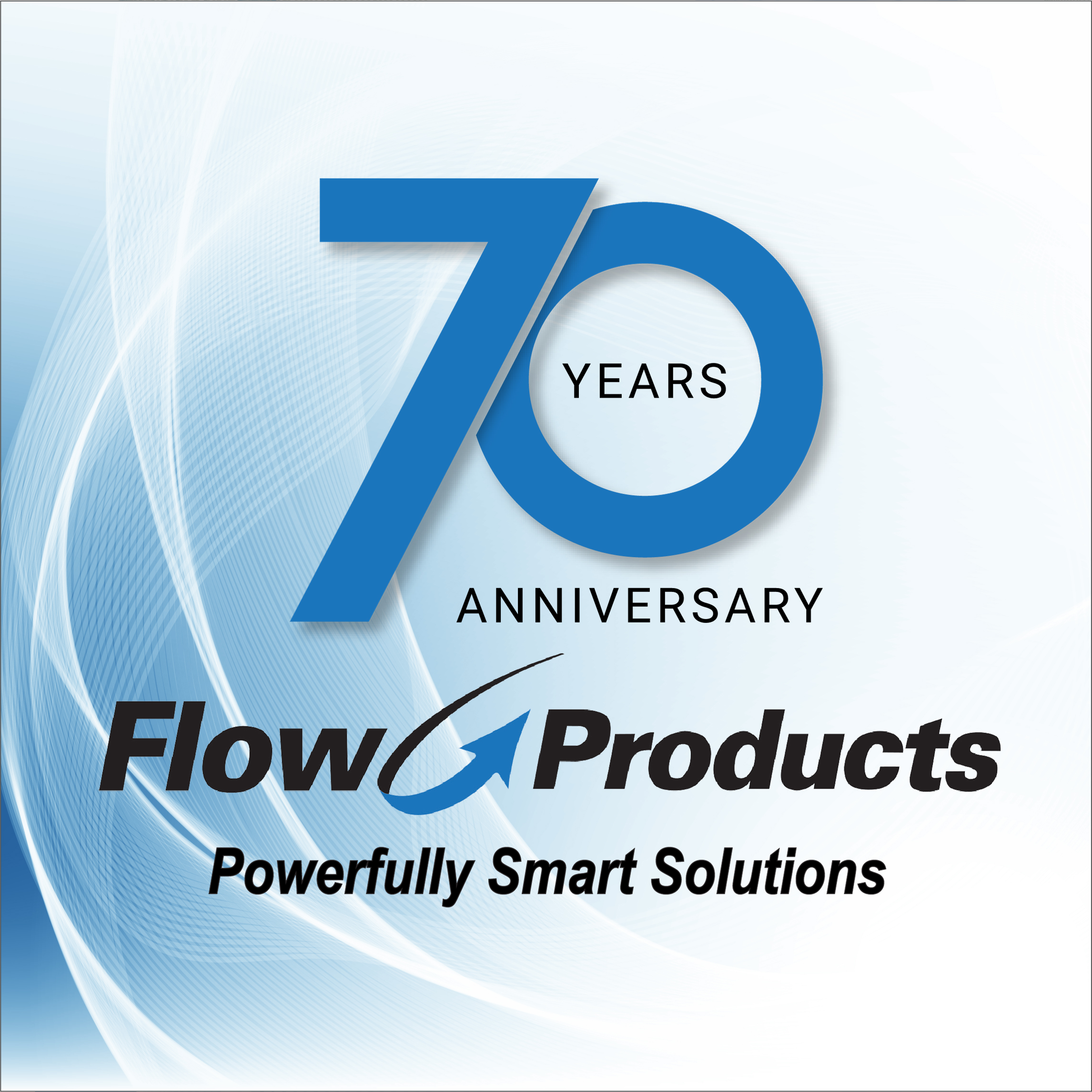 Flow Products celebrating 70 years in the hydraulic and pneumatic industry!